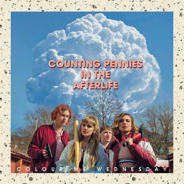 Colour Me Wednesday - Counting Pennies in The Afterlife