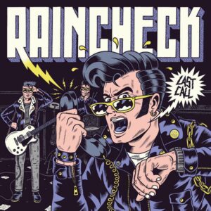 Raincheck - Last Call