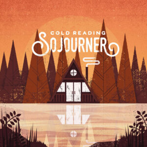 Cold Reading - Sojourner