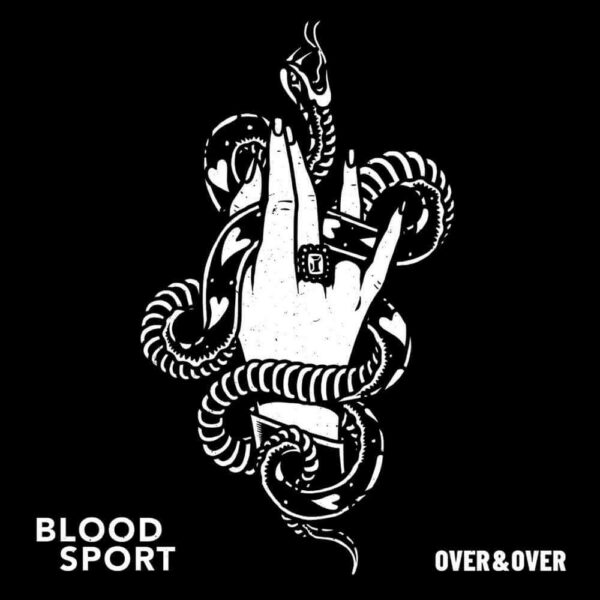 Bloodsport - Over & Over