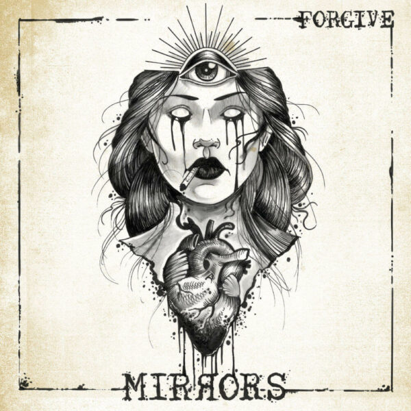 Forgive - Mirrors