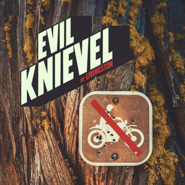 Livingston - Evil Knievel