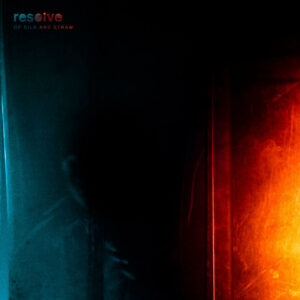Resolve - Of Silk And Straw