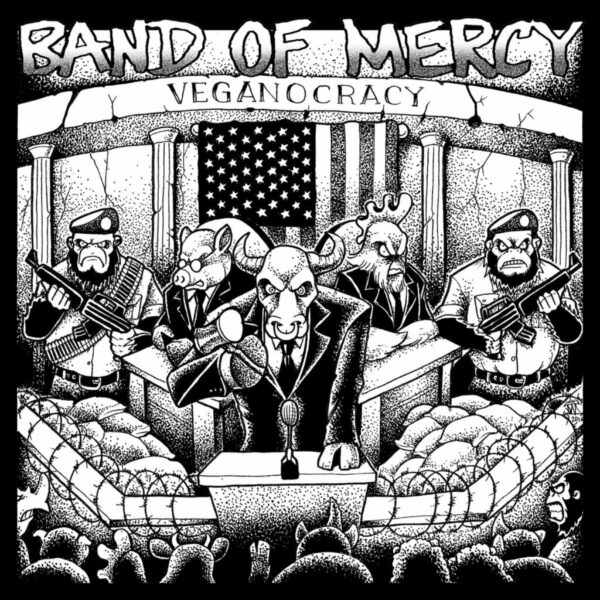 Band of Mercy - Veganocracy (Vinyl, 7")