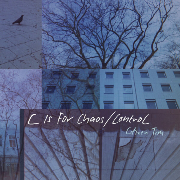 Citizen Tim - C is For Chaos / Control (Vinyl, LP)