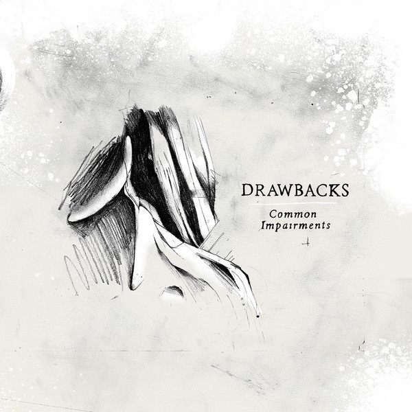 Drawbacks - Common Impairments