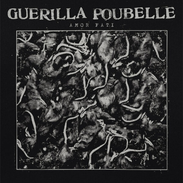Guerilla Poubelle - Amor Fati