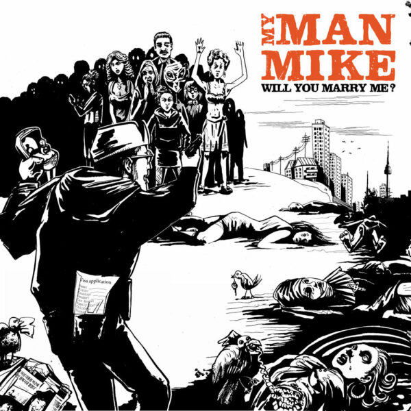 My Man Mike - Will You Marry Me? (Vinyl, 10")