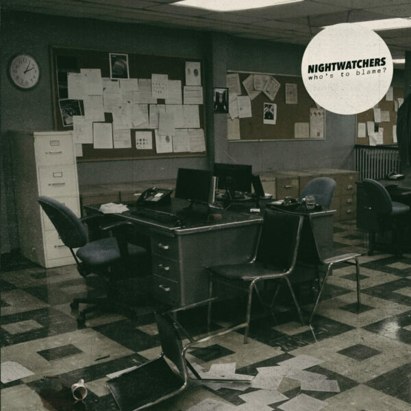 Nightwatchers - Who's To Blame (Vinyle, LP)