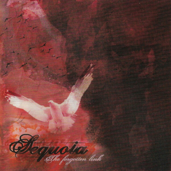 Sequoia - The Forgotten Link