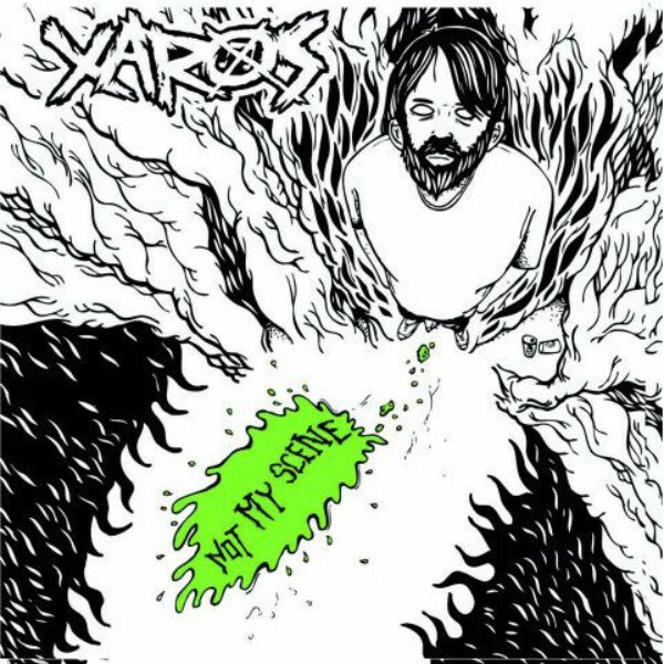 Xaros - Not My Scene (Vinyl, 7")