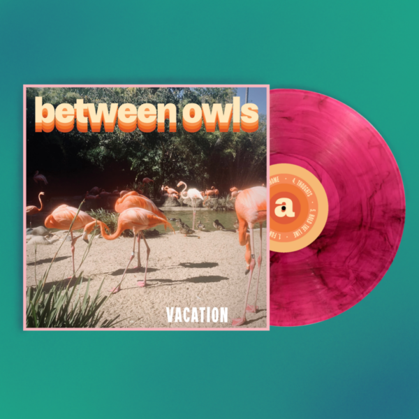Between Owls - Vacation LP Record